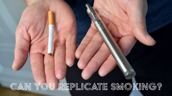 Replicating Smoking with vaping?